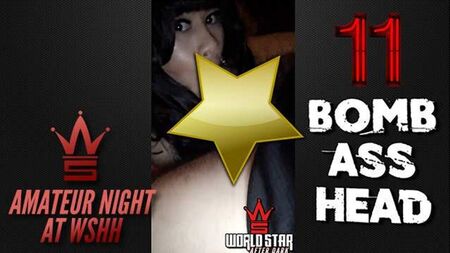Amateur Night At WSHH Uncut Comp Episode 2! (*Warning* Must Be 18 Years Or Older To View)